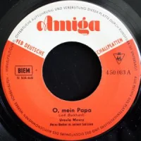 O, Mein Papa / Eine Welt Ohne Dich