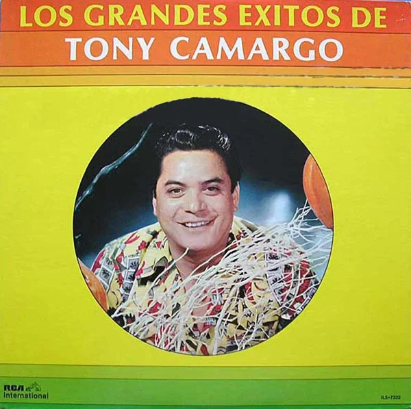 Los Grandes Éxitos De Tony Camargo