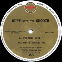 Twisted Girl / Who's Loving Me