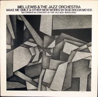 Make Me Smile & Other New Works By Bob Brookmeyer