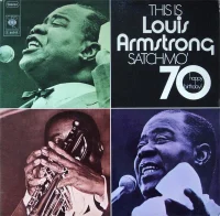 This Is Louis Armstrong - Satchmo '70