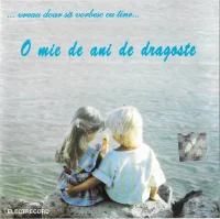 O Mie De Ani De Dragoste