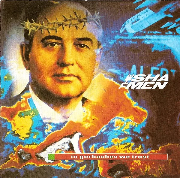 In Gorbachev We Trust