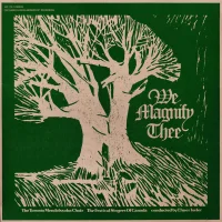 We Magnify Thee