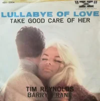 Lullabye Of Love / Take Good Care Of Her