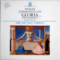 La Musique Sacrée / Vol. 6 - Gloria RV 588 / Nisi Dominus RV 608