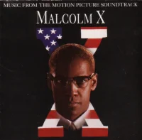 Malcolm X (Music From The Motion Picture Soundtrack)