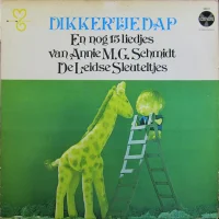 Dikkertje Dap - En Nog 15 Liedjes Van Annie M.G. Schmidt