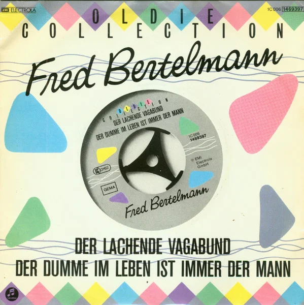 Der Lachende Vagabund / Der Dumme Im Leben Ist Immer Der Mann