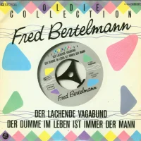 Der Lachende Vagabund / Der Dumme Im Leben Ist Immer Der Mann