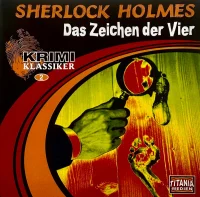 Sherlock Holmes - Das Zeichen Der Vier
