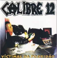 Victimas Da Podridão