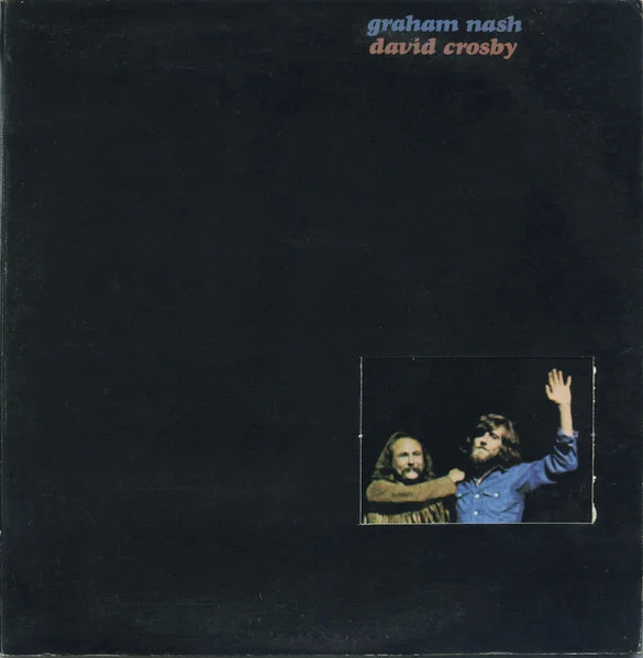 Graham Nash / David Crosby