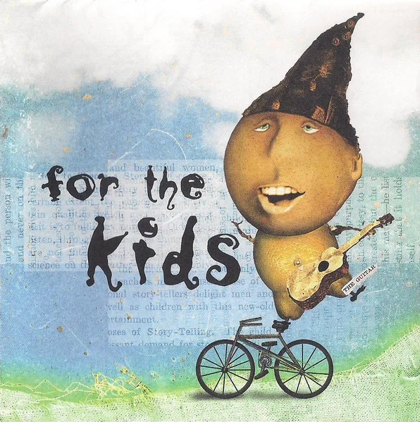 For The Kids