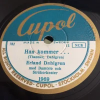Han kommer... / Kanske Är Det Sista Gången
