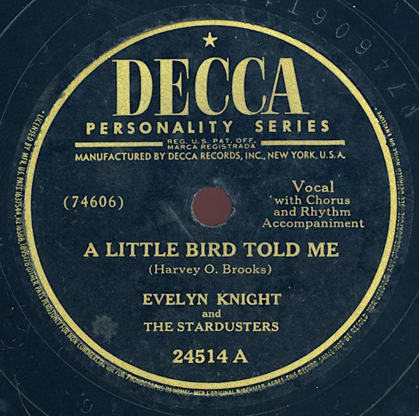A Little Bird Told Me / Brush Those Tears From Your Eyes