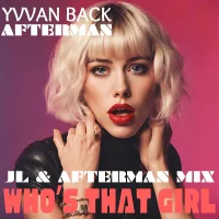 Who's That Girl (JL & Afterman Mix)