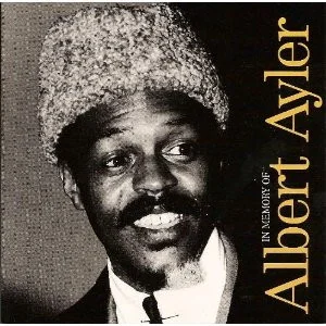 In Memory Of Albert Ayler