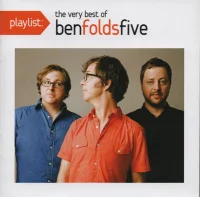 Playlist: The Very Best Of Ben Folds Five