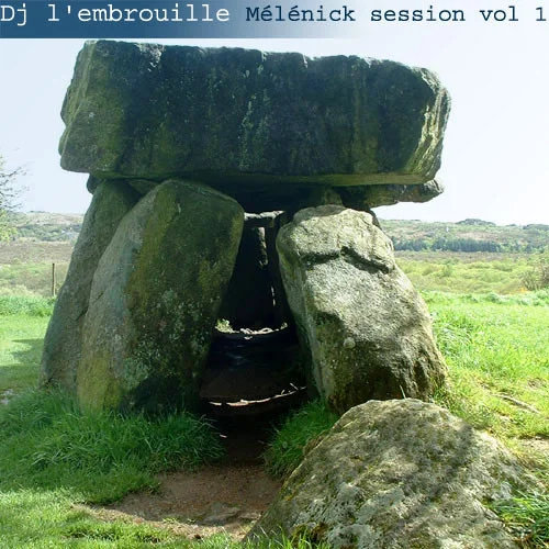 Mélénick Session Vol. 1