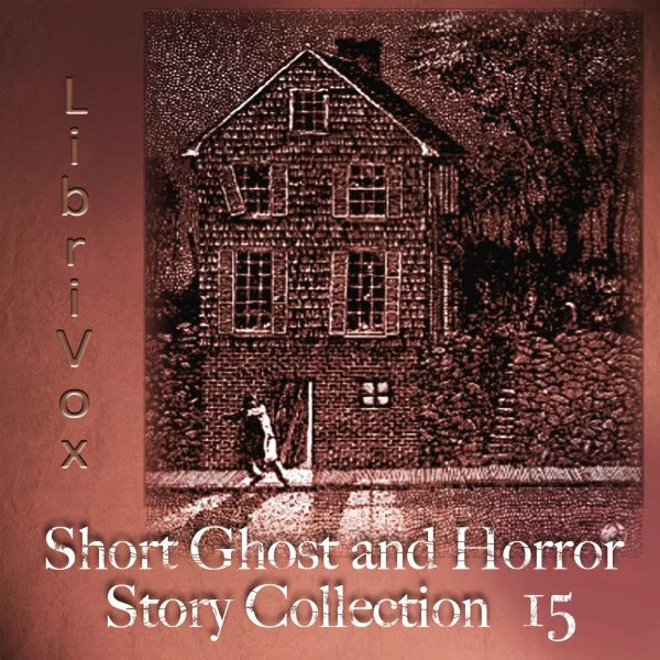 Short Ghost And Horror Story Collection 15