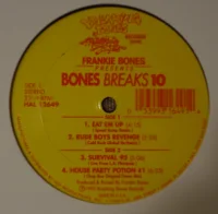 Frankie Bones Presents Bones Breaks 10