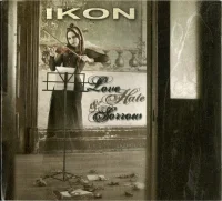 Love Hate & Sorrow