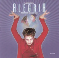 Alegria - Le Film