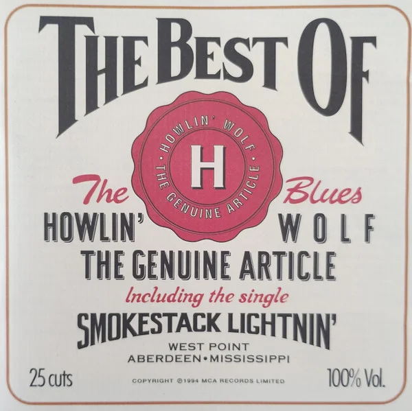 The Genuine Article - The Best Of Howlin' Wolf