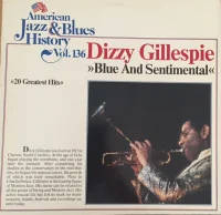 Blue And Sentimental / 20 Golden Pieces Of Dizzy Gillespie