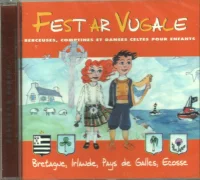 Fest Ar Vugale (Berceuses, Danses Et Comptines Celtes Pour Enfants)