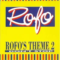 Rofo's Theme 2 / Don't Stop