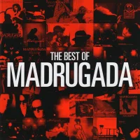 The Best Of Madrugada