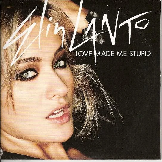 Love Made Me Stupid
