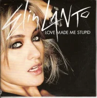 Love Made Me Stupid