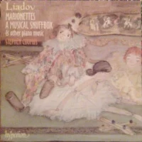 Marionettes, A Musical Snuff Box & Other Piano Music