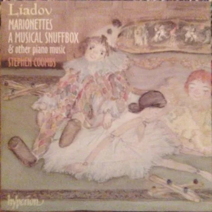Marionettes, A Musical Snuff Box & Other Piano Music