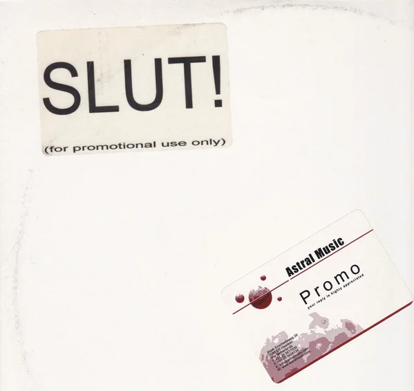 Slut!