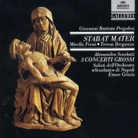 Stabat Mater / 3 Concerti Grossi