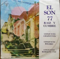 El Son 77, Raiz Y Cumbre