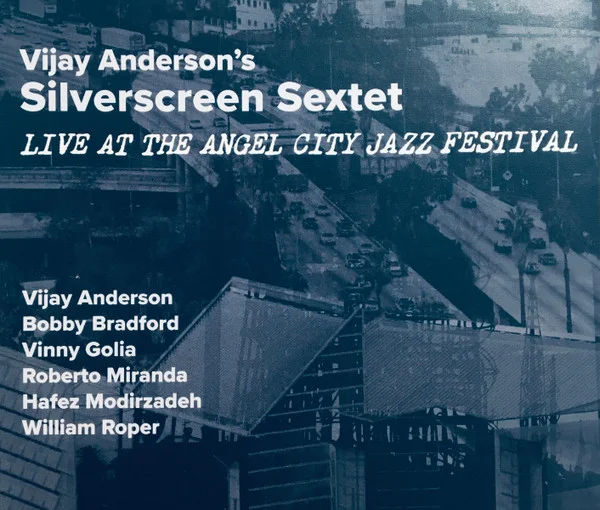 Live At The Angel City Jazz Festival