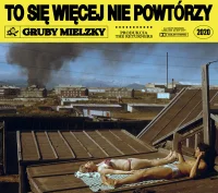 To Się Więcej Nie Powtórzy