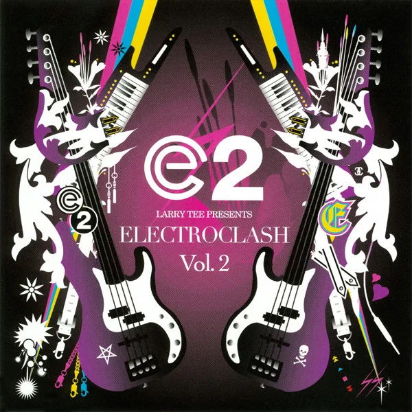 Larry Tee Presents Electroclash Vol.2