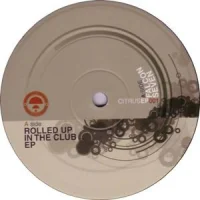 Rolled Up In The Club EP