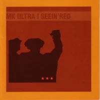 MK Ultra / Seein'Red