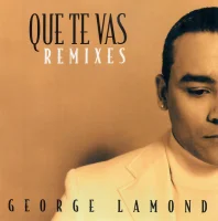 Que Te Vas (Remixes)