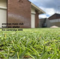 Food, Sex And Shelter (Live Cambridge 2008)