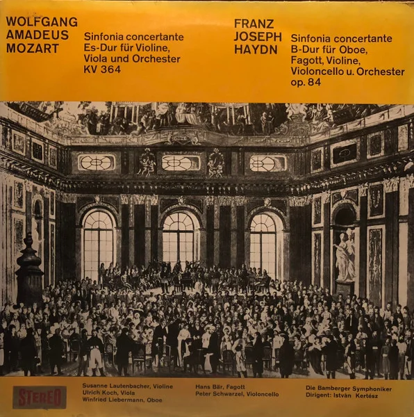 Sinfonia Concertante Es-Dur Für Violine, Viola Und Orchester KV 364 / Sinfonia Concertante B-Dur Für Oboe, Fagott, Violine, Violoncello Und Orchester Op. 84
