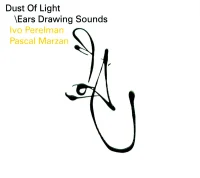 Dust Of Light \Ears Drawing Sounds