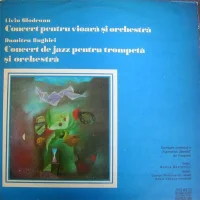 Concert Pentru Vioară Și Orchestră / Concert De Jazz Pentru Trompetă Și Orchestră